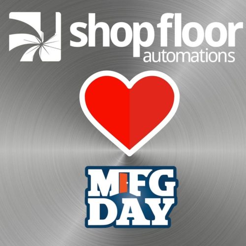 A stylized heart with text "Shop Floor Automations - MFG Day".